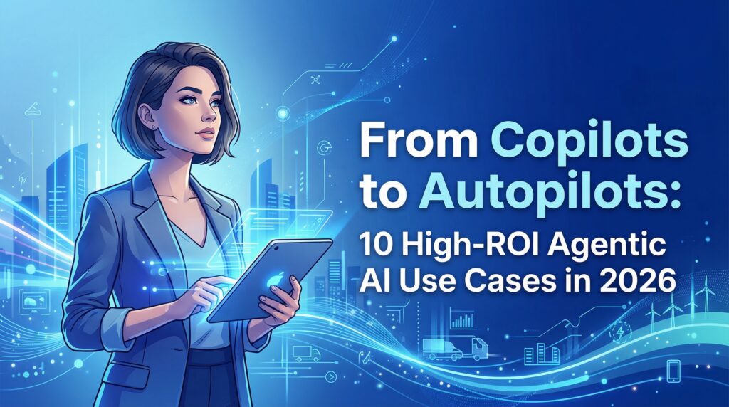 Agentic AI use cases 2026